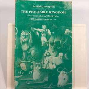 Randall Thompson The Peaceable Kingdom Church Choir Choral Religious Sheet Music - Picture 1 of 8