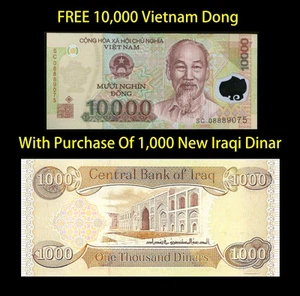 1000 IRAQI DINAR And Receive A 10000 Vietnamese Dong Foreign Currency Note Free - Picture 1 of 3