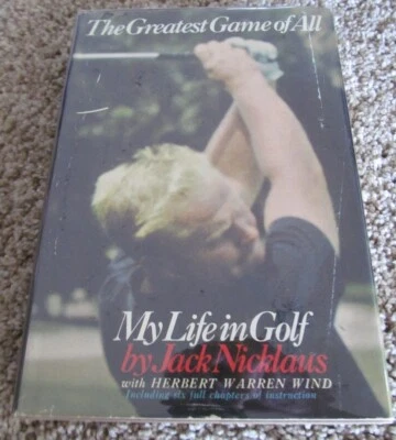 MY LIFE IN GOLF BY JACK NICKLAUS 1ST PRINTING W/DUST COVER-COLLECTOR CONDITION - Image 1 of 4
