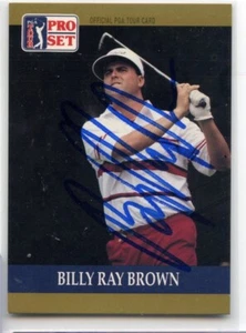 Billy Ray Brown signed Autogramm AUTO 1990 Pro Set PGA Golf Card #69 - Bild 1 von 1