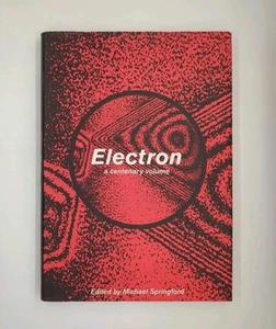 Electron: A Centenary Volume by Micheal Springford (1997, Cambridge ... - Imagen 1 de 3