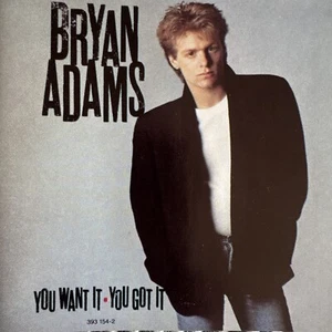 BRYAN ADAMS You Want It You Got It CD NEW - Picture 1 of 1