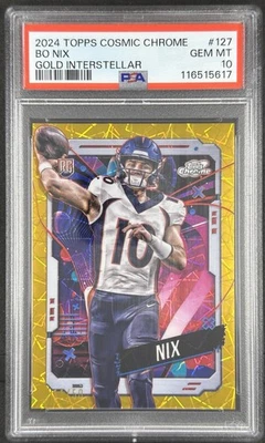 2024 Bo Nix Gold Interstellar /50 PSA 10 Topps Cosmic Chrome #127 Broncos GEM MT - Image 1 of 2