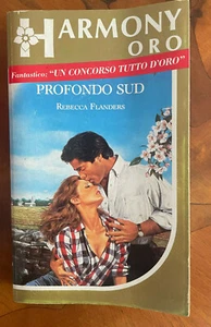 Profondo Sud Romanzo di Rebecca Flanders - Harmony Oro - 1987 - Bild 1 von 2