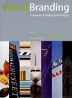 World Branding: Concept, Strategy and Design [ World Branding Committee ] Used