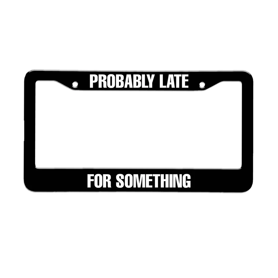 可能迟到的东西板框汽车贴花,车牌盖 — 第 1/1 张图片