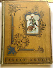 1900 Victorian Scrapbook - Nearly Full - Ads, pics, calendars Dates 1880 to 1900