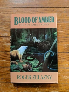 ROGER ZELAZNY—BLOOD OF AMBER—ARBOR HOUSE (1986) BCE - Picture 1 of 7