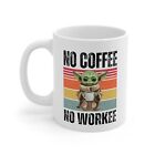 Yoda Coffee Mug No Coffee No Workee 11oz White Ceramic Cup