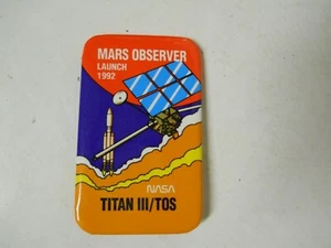 NASA Mars Observer Launch 1992 Titan III/TOS Lapel Pin Button - Picture 1 of 2