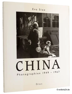 Eva Siao: China. Photographien 1949-1967 | Edition Braus - Imagen 1 de 1