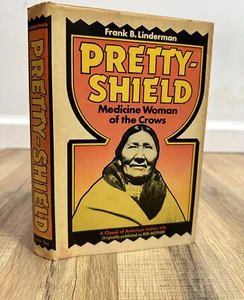 Pretty Shield by Frank B. Linderman Medicine Woman of the Crows 1972 HC/DJ - Picture 1 of 8