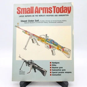 SMALL ARMS TODAY: LATEST REPORTS ON THE WORLD'S WEAPONS By Edward Clinton Ezell - Picture 1 of 13