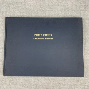 Perry County Pennsylvania A Pictorial History Book - Picture 1 of 13