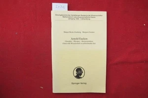 Arnold Eucken : Chemiker - Physiker - Hochschullehrer ; glanzvolle Wissenschaft  - Picture 1 of 2