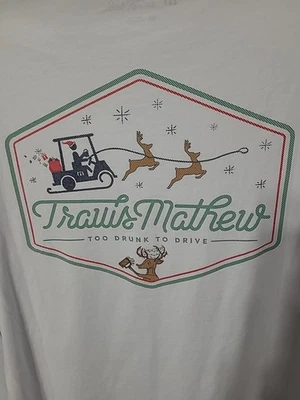 NWT Travis Matthew Too Drunk to Drive White Danisher T-Shirt Christmas Medium  - Image 1 of 4