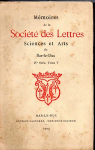 LA PLUS ANCIENNE DESCRIPTION CONNUE DE BAR-LE-DUC. SOCIÉTÉ DES LETTRES. TOME V. - Imagen 1 de 4