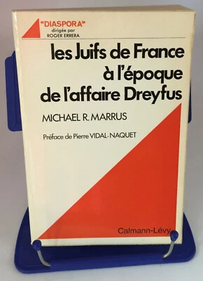 LES JUIFS DE FRANCE A L'EPOQUE DE L'AFFAIRE DREYFUS/ MICHAL R.MARRUS/ 1972 - Photo 1/4