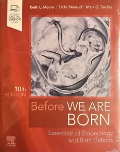 Before We Are Born: Essentials of Embryology and Birth Defects by T. V. N. - Picture 1 of 2