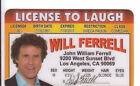 Anchorman Tv Reporter Ron Burgundy Will Ferrell Los Angeles CA Drivers License 