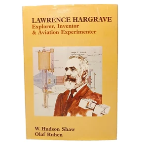 Lawrence Hargrave: explorador, inventor y experimentador de aviación. Shaw & Ruhen - Imagen 1 de 7