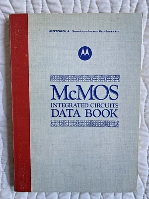 MOTOROLA McMos Integrated Circuits Data Book FIRST EDITION 1973 - Image 1 of 4