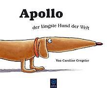 Apollo - der längste Hund der Welt!: Doppelband von... | Buch | Zustand sehr gut