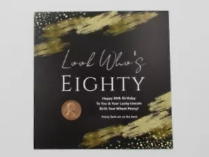 80th Birthday Card 1945 Birth Year Lucky Lincoln Wheat Penny Unique Keepsake BG - Picture 1 of 8