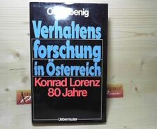 Verhaltensforschung in Österreich. - Konrad Lorenz 80 Jahre.