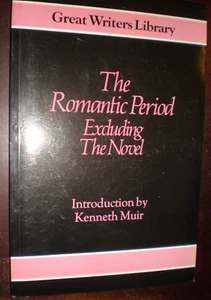 THE ROMANTIC PERIOD EXCLUDING THE NOVEL GREAT WRITERS LIBRARY COPYRIGHT 1980 NEW - Foto 1 di 2