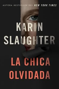 Girl, Forgotten / La chica olvidada (Spanish edition) by Slaughter - Picture 1 of 1