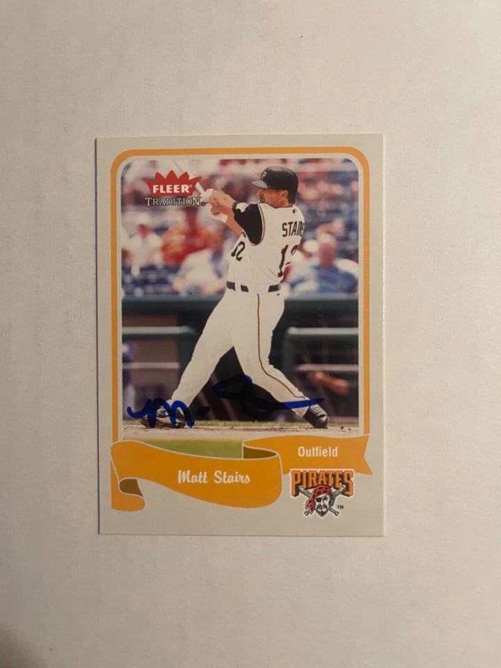 Pittsburgh Pirates MATT STAIRS Signed Card - Image 1 of 1