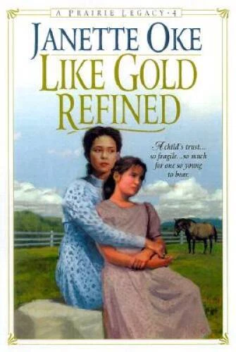 Like Gold Refined (Prairie Legacy Series #4) - Hardcover - VERY GOOD Foto 1 de 1