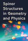 Spinor Structures In Geometry & Physics By Mircea Neagu (English) Hardcover Book
