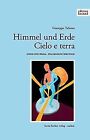 Himmel und Erde &#183; Cielo e terra. Lyrik und Prosa... | Book | condition very good