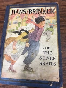 hans brinker or the silver skates 1925 Hard Cover - Picture 1 of 9