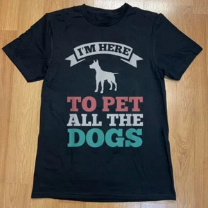 Here To Pet All The Dogs Unisex T-shirt, Funny Dog Lover T-Shirt, Size S-5XL - Picture 1 of 5