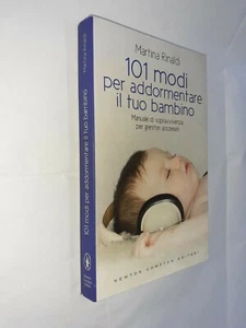 101 MODI PER ADDORMENTARE IL TUO BAMBINO - MARTINA RINALDI - NEWTON - 2010 - Picture 1 of 1