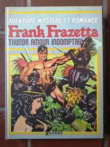 FRANK FRAZETTA: THUNDA AMOUR INDOMPTABLE - EC COMICS - E.O. Xanadu 1983 - Bild 1 von 2