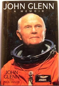 Glenn, John - John Glenn: A Memoir HCDJ 1st Edition 1999 Very Good - Picture 1 of 3
