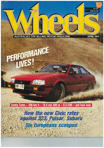 WHEELS car Magazine April 1984 Honda Civic 323 Pulsar Subaru Cordia Leone Volvo