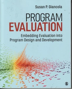 Program Evaluation Embedding Evaluation into Program Design by Susan P Giancola - Picture 1 of 2