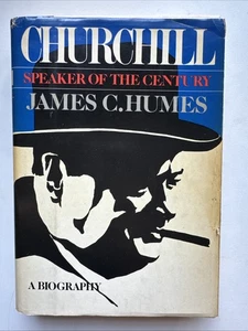 Churchill: Speakers of the Century by James C. Humes, HC DJ - Picture 1 of 10