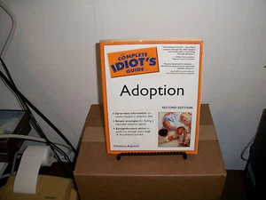 The Complete Idiot's Guide to Adoption by Christine Adamec (2005, Paperback) - Picture 1 of 1