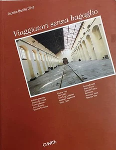 (Fotografia) A.Bonito Oliva - VIAGGIATORI SENZA BAGAGLIO - Charta 1999 - Imagen 1 de 1