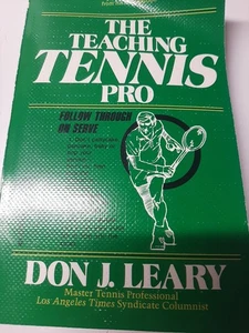 Teaching Tennis Pro" Buch von Don J. Leary. - Bild 1 von 7
