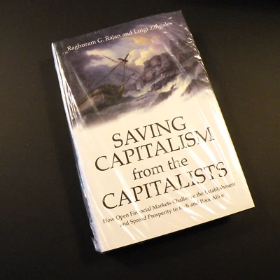 Saving Capitalism From The Capitalists by Raghuram G Rajan & Luigi Zingales - Image 1 of 2