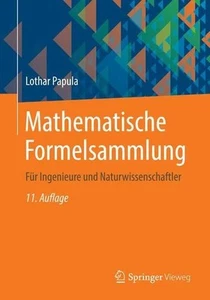 Mathematische Formelsammlung: Für Ingenieure und Naturwissenschaftler Für Ingeni - Bild 1 von 1