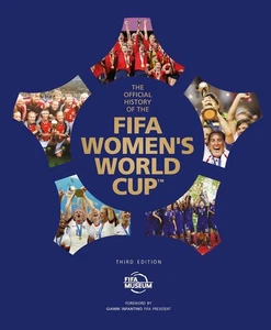 The Official History of the FIFA Women's World Cup (FIFA Museum) [hardcover] Mus - Picture 1 of 1