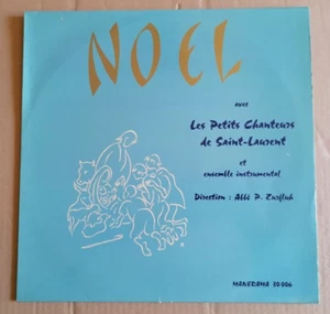 LES PETITS CHANTEURS de SAINT-LAURENT Noels LP 33T MANERAMA 30006 Zurfluh Xtian - Picture 1 of 2